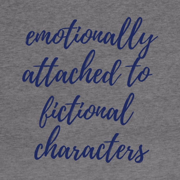 Emotionally Attached to Fictional Characters by ryanmcintire1232